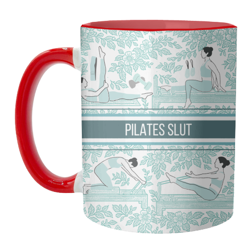 Pilates Slut - unique mug by Lilly Rose