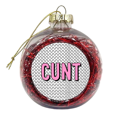 Pink Cunt - xmas bauble by Adam Regester