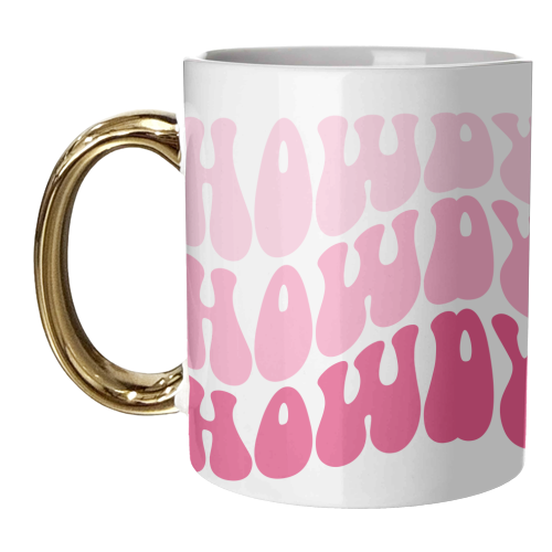 Pink Howdy - unique mug by Pink and Pip