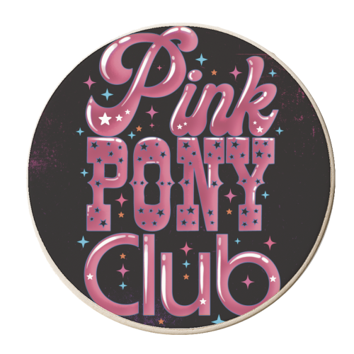 Pink Pony Club (Text only) dark background version - personalised beer coaster by ARTECCO