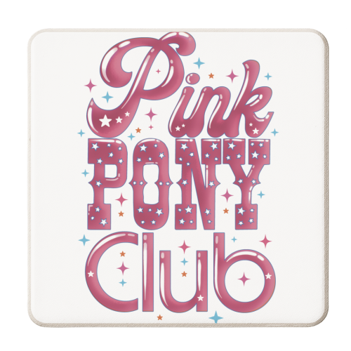 Pink Pony Club (Text) - personalised beer coaster by ARTECCO