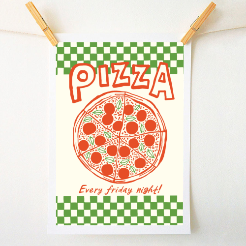 Pizza - Every Friday Night! - A1 - A4 art print by The Boy and the Bear