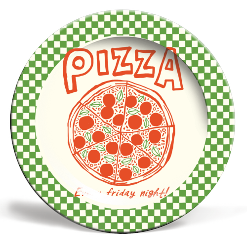 Pizza - Every Friday Night! - ceramic dinner plate by The Boy and the Bear
