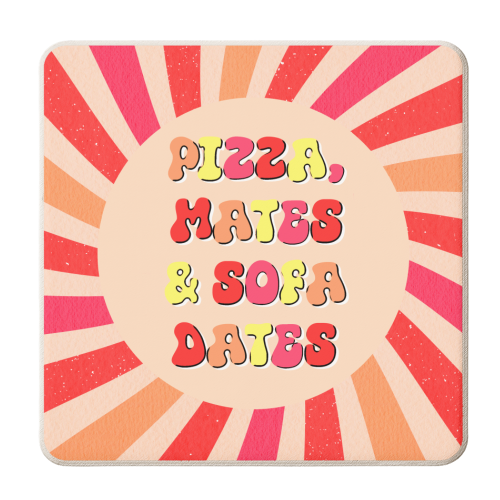 PIZZA, MATES & SOFA DATES - personalised beer coaster by Lilly Rose