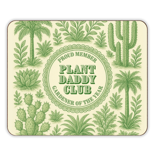 Plant Daddy Club - Gardener of the year - designer placemat by Lilly Rose