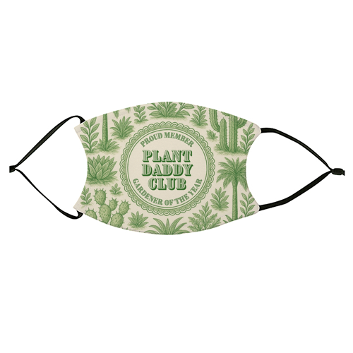 Plant Daddy Club - Gardener of the year - face cover mask by Lilly Rose