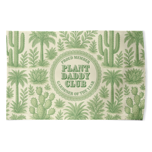 Plant Daddy Club - Gardener of the year - funny tea towel by Lilly Rose
