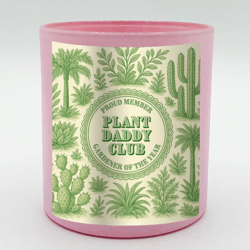 Plant Daddy Club - Gardener of the year - scented candle by Lilly Rose