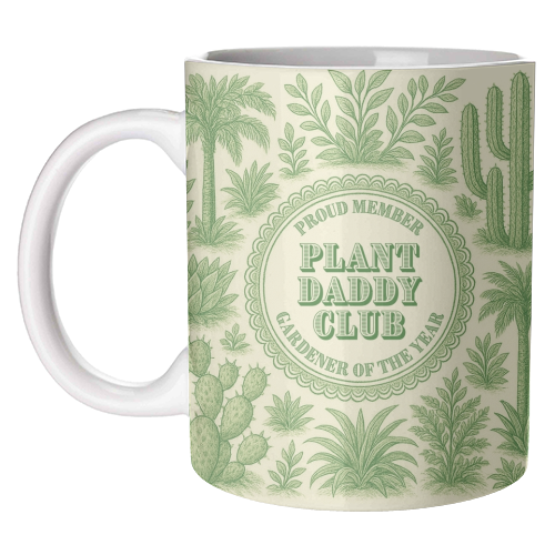 Plant Daddy Club - Gardener of the year - unique mug by Lilly Rose