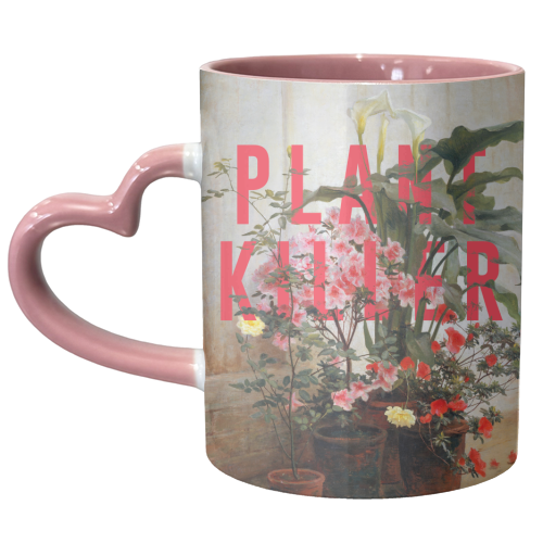 Plant Killer - unique mug by The 13 Prints