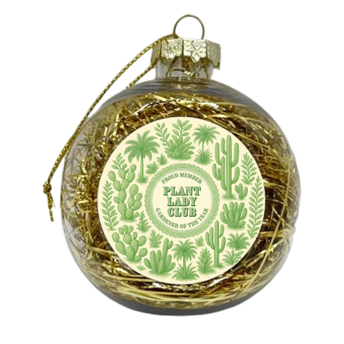 Plant Lady Club - xmas bauble by Lilly Rose