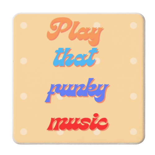 Play that funky music - personalised beer coaster by Proper Job Studio