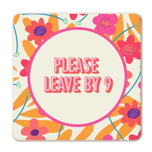 Please leave by 9 - personalised beer coaster by AbiGoLucky