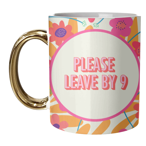 Please leave by 9 - unique mug by AbiGoLucky