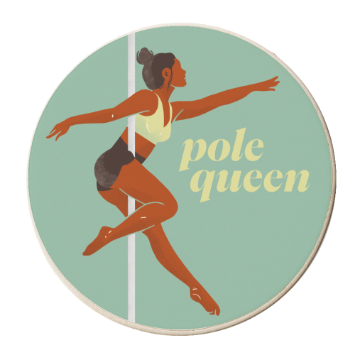 Pole dance queen - personalised beer coaster by Rishi Patel