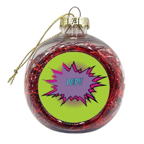 Pop!! - xmas bauble by LozMac
