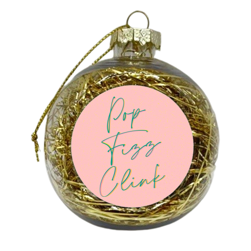 Pop Fizz Clink - xmas bauble by Lisa Wardle