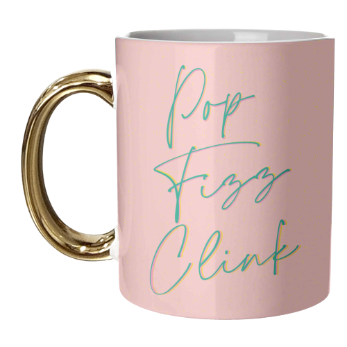 Pop Fizz Clink - unique mug by Lisa Wardle