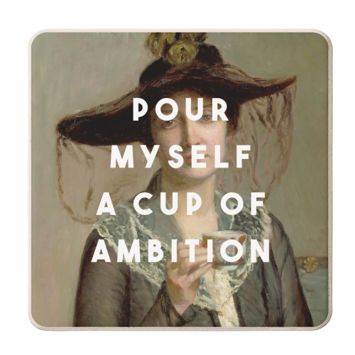 Pour  Myself A Cup Of Ambition - personalised beer coaster by The 13 Prints