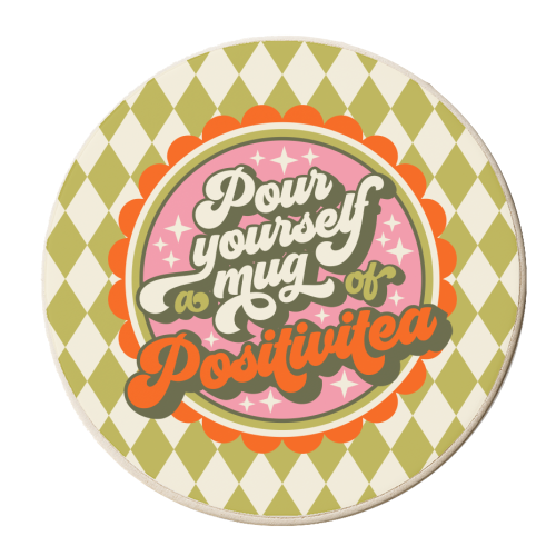 Pour Yourself a Mug of Positivitea - personalised beer coaster by Claire Atwood