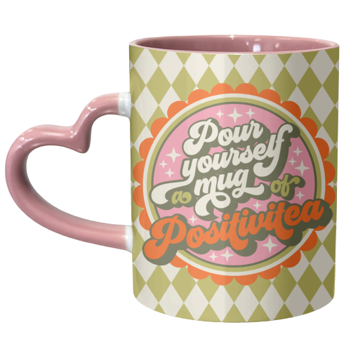Pour Yourself a Mug of Positivitea - unique mug by Claire Atwood