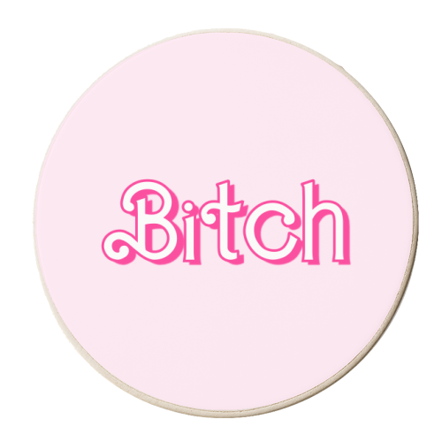 Pretty Pink Bitch - personalised beer coaster by Adam Regester