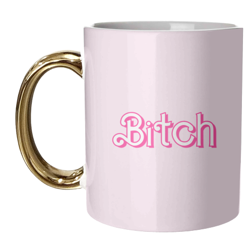 Pretty Pink Bitch - unique mug by Adam Regester