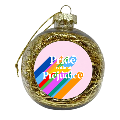 Pride without Prejudice - xmas bauble by Dominique Vari