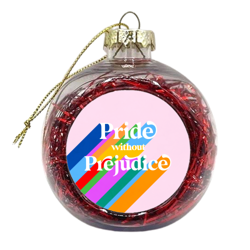 Pride without Prejudice - xmas bauble by Dominique Vari