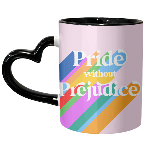 Pride without Prejudice - unique mug by Dominique Vari