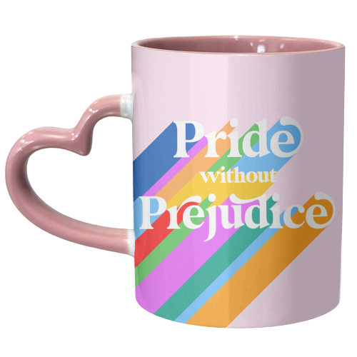 Pride without Prejudice - unique mug by Dominique Vari