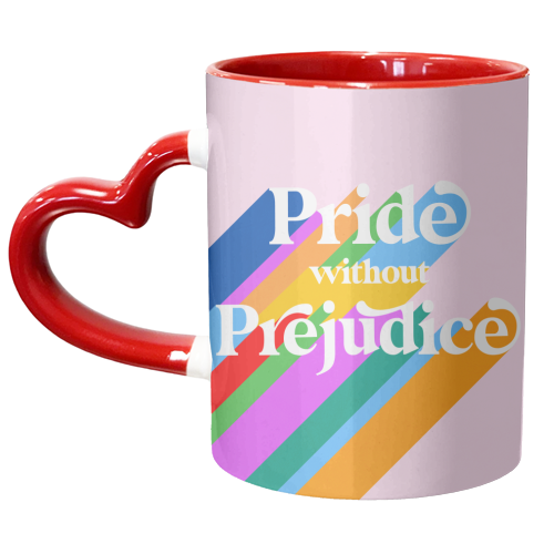 Pride without Prejudice - unique mug by Dominique Vari