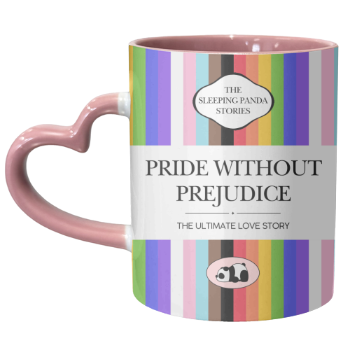PRIDE WITHOUT PREJUDICE - unique mug by Ms Doodle