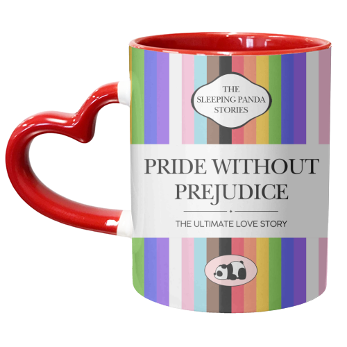 PRIDE WITHOUT PREJUDICE - unique mug by Ms Doodle