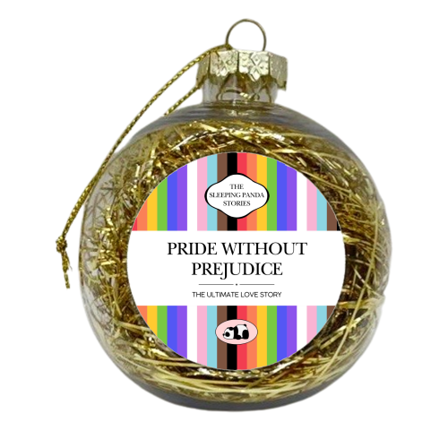 PRIDE WITHOUT PREJUDICE - xmas bauble by Ms Doodle