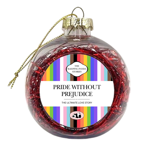 PRIDE WITHOUT PREJUDICE - xmas bauble by Ms Doodle