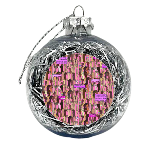 Pro Choice - xmas bauble by Alice Palazon