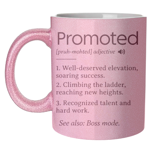 Promotion Congrats, Promoted Coworker Gift Definition - unique mug by timsal shol