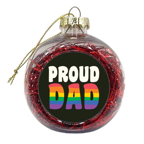 Proud Dad Pride Month Queer Giftware - xmas bauble by AbiGoLucky