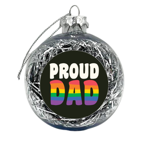 Proud Dad Pride Month Queer Giftware - xmas bauble by AbiGoLucky