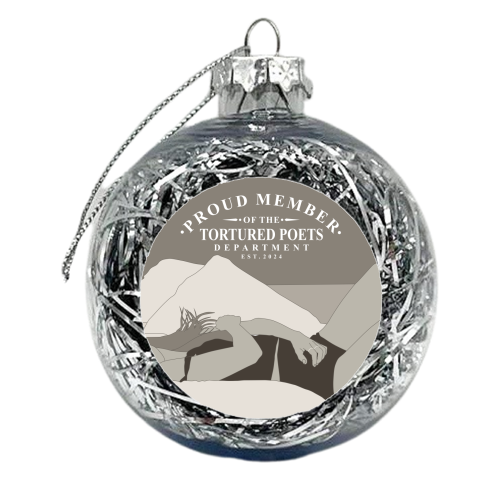 Proud Member of the Tortured Poets - xmas bauble by Claire Atwood