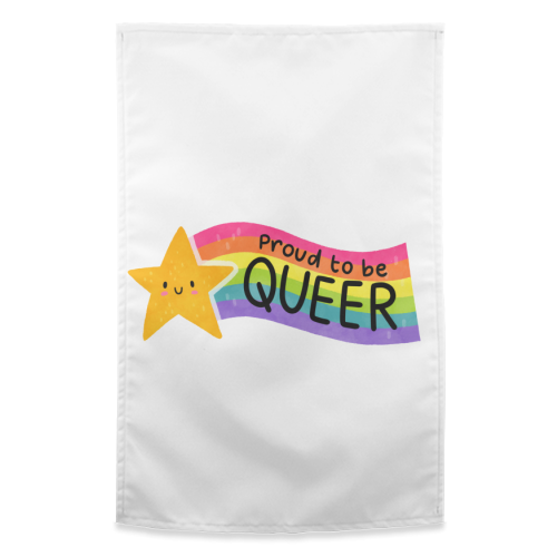 Proud to be Queer - funny tea towel by Loren Grosvenor