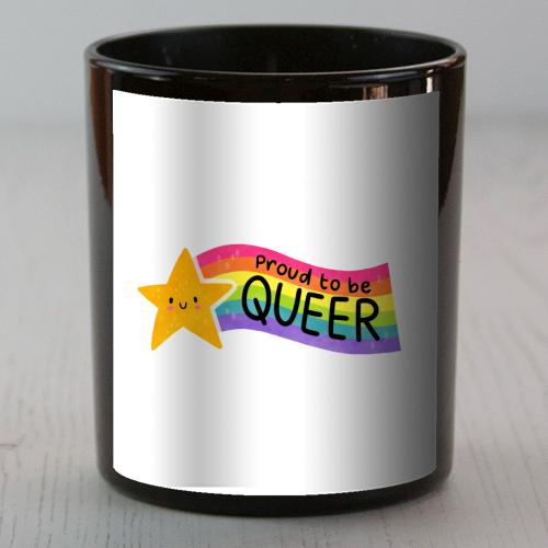 Proud to be Queer - scented candle by Loren Grosvenor