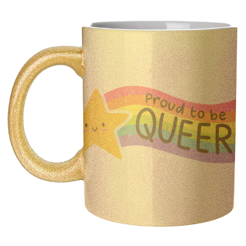 Proud to be Queer - unique mug by Loren Grosvenor