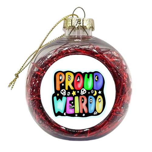 proud weirdo - xmas bauble by PixieDrew