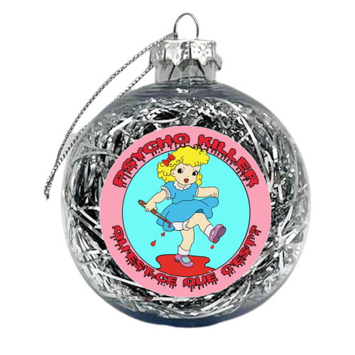 Psycho Killer - xmas bauble by Bite Your Granny