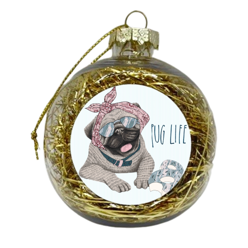 Pug Life - xmas bauble by Charlotte Jade O'Reilly