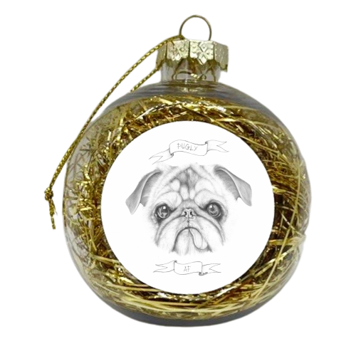 Pugly AF - xmas bauble by Kayleigh Hilde