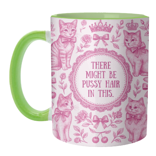 Pussy Hair - unique mug by Lilly Rose