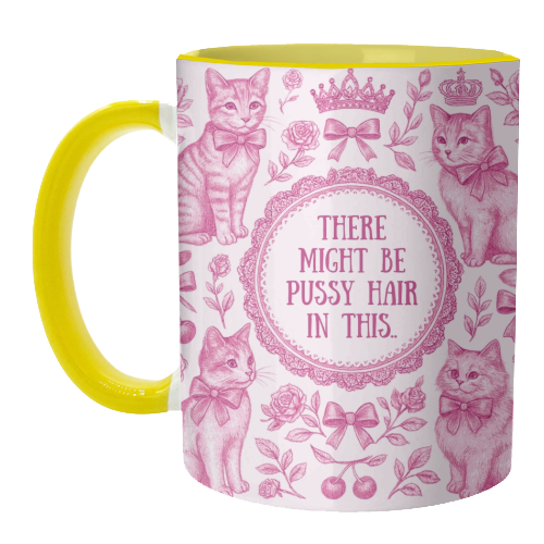 Pussy Hair - unique mug by Lilly Rose